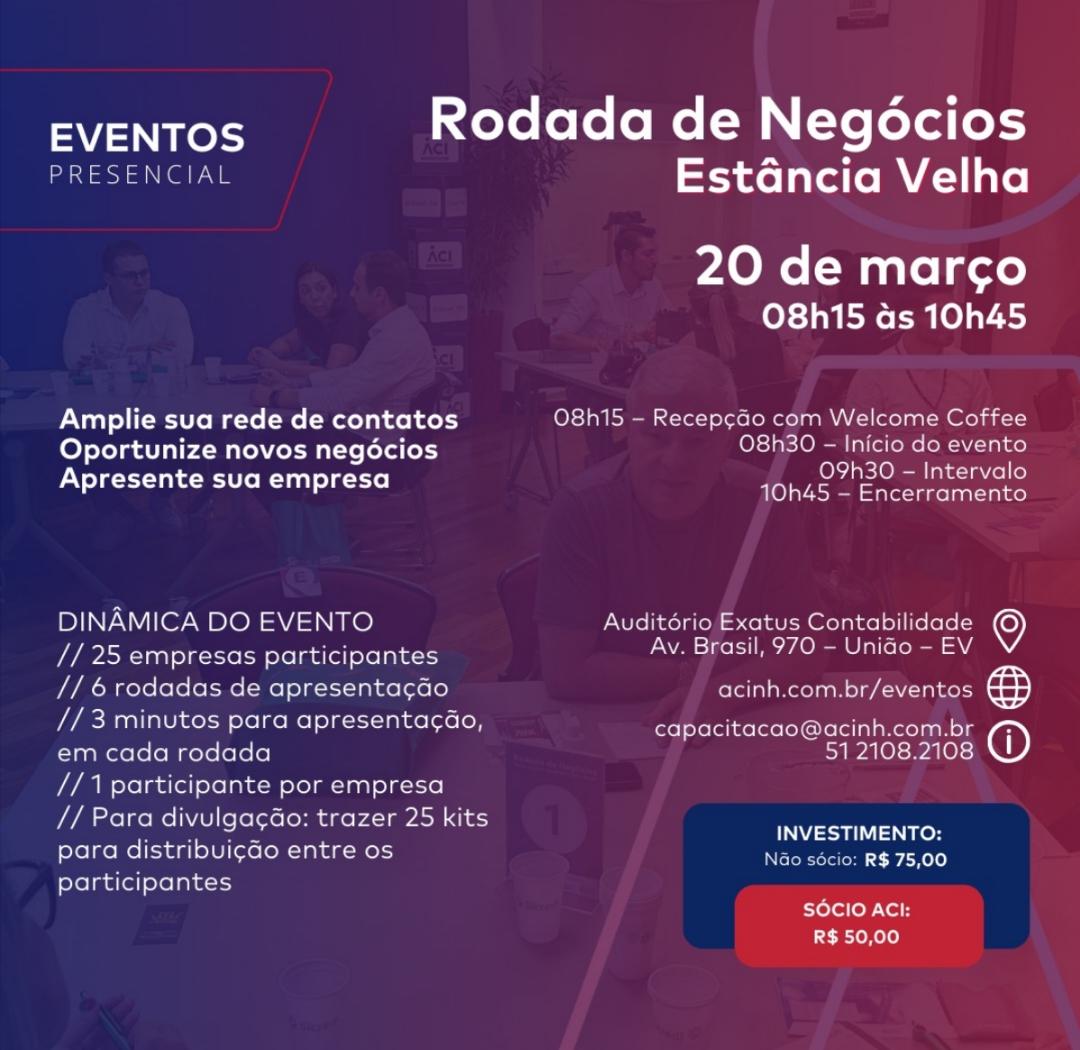 ACI promove Rodada de Negócios em Estância Velha, dia 20