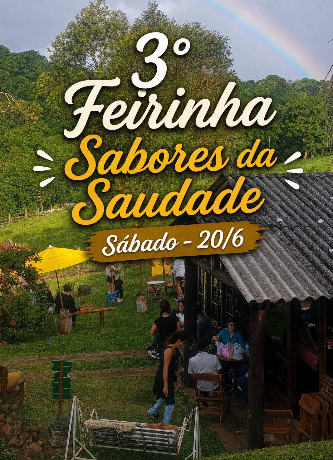 neste sábado tem a 3° Feirinha Sabores da Saudade com expositores do agronegócio familiar de Estância Velha