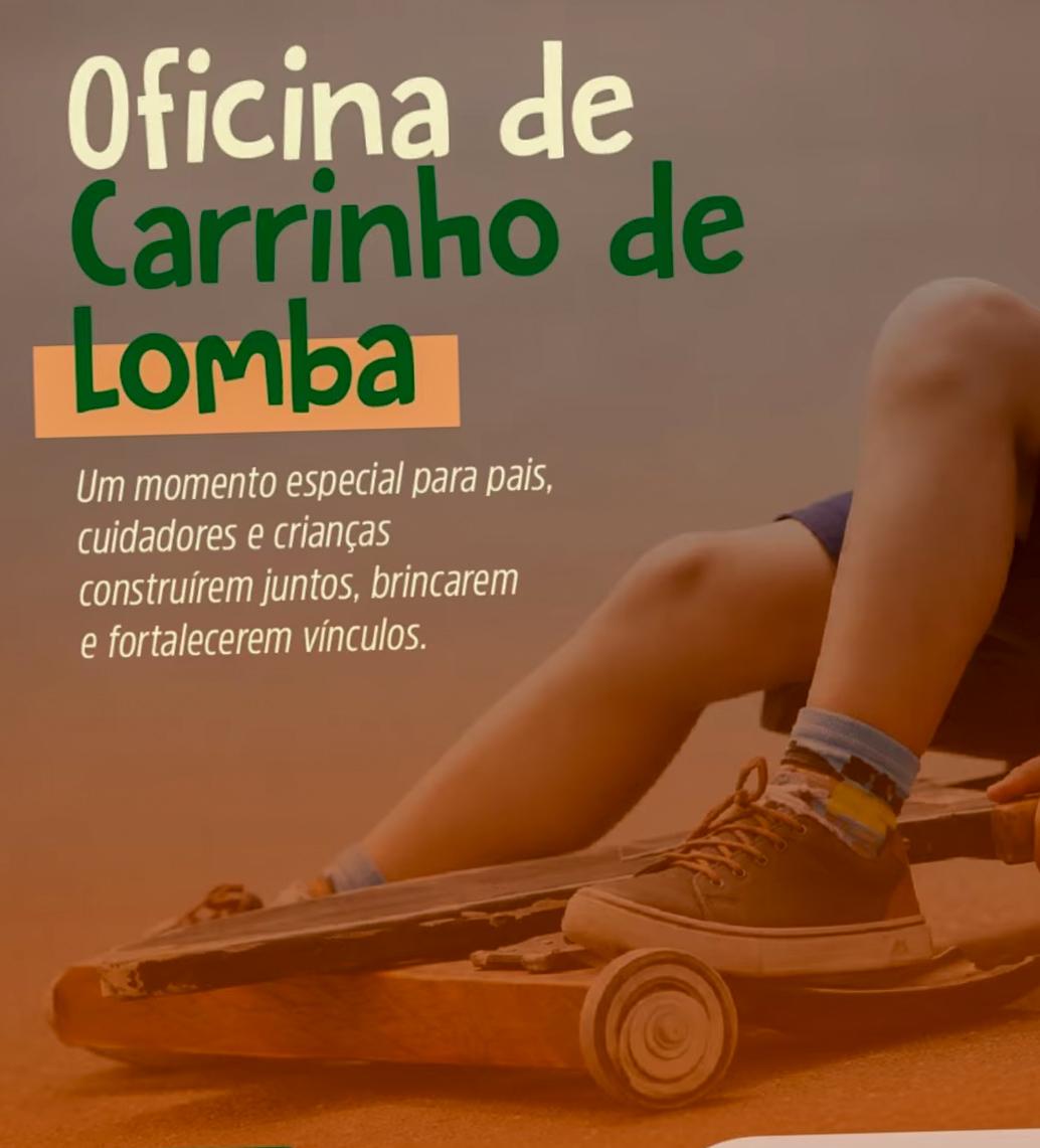 Oficina de carrinho de lomba convida famílias para uma experiência de diversão e conexão