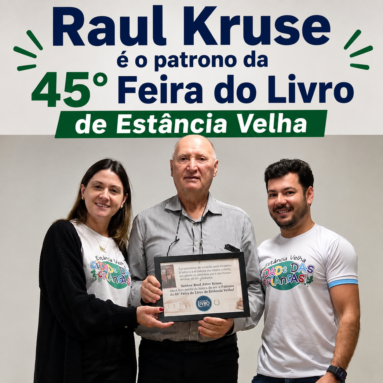 Raul Kruse é o patrono da 45ª Feira do Livro de Estância Velha 
